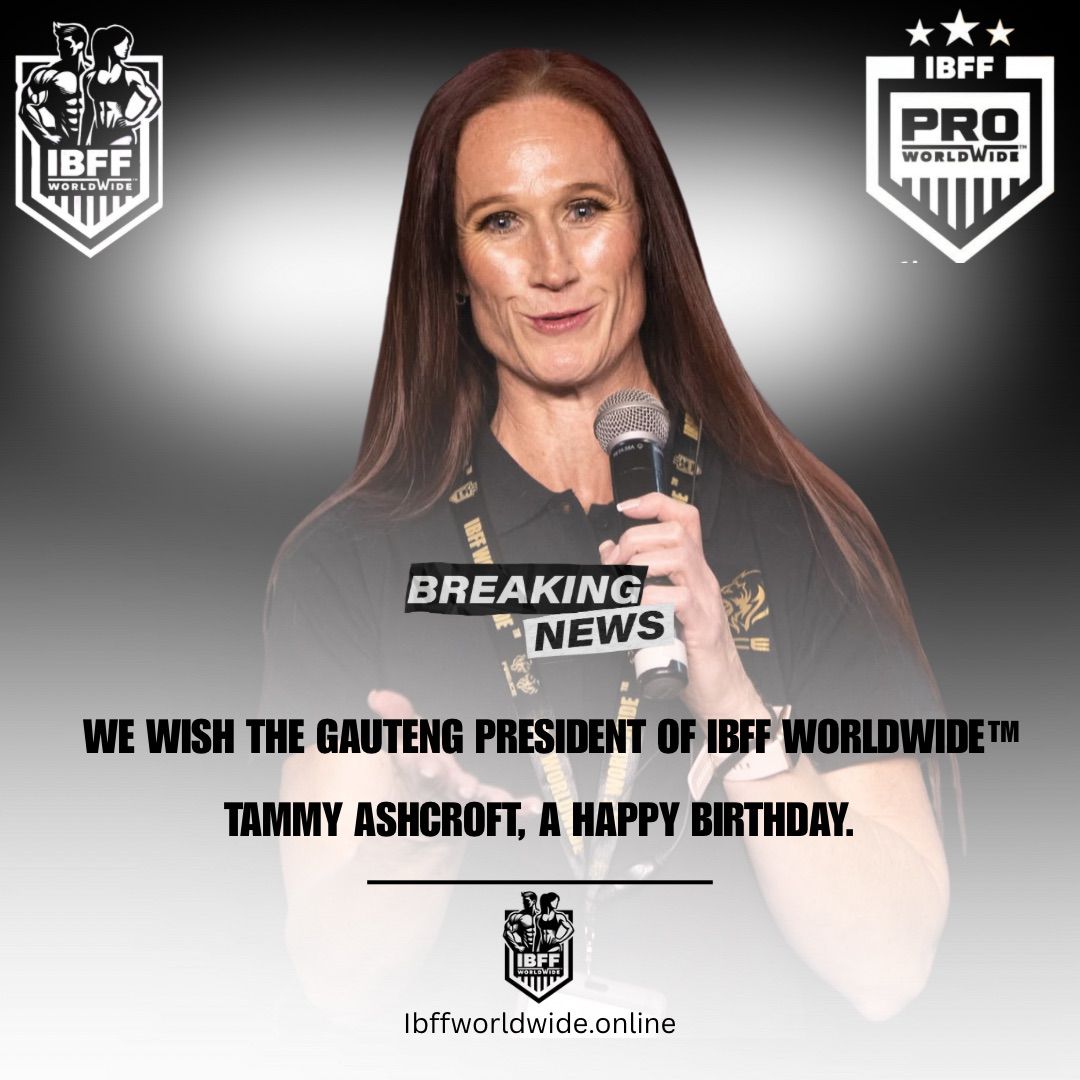 Happy Birthday to IBFF Worldwide™ Gauteng President, Tammy Ashcroft